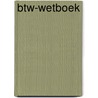 BTW-Wetboek door Onbekend