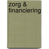 Zorg & Financiering door Onbekend