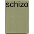Schizo