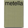 Metella by Unknown