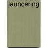 Laundering door Onbekend