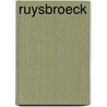 Ruysbroeck door Onbekend