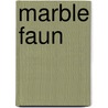 Marble Faun door Onbekend