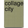 Collage City door Onbekend