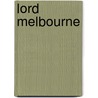 Lord Melbourne by Unknown