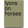 Lyons on Horses door Onbekend