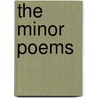 The Minor Poems door Onbekend