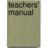 Teachers' Manual door Onbekend