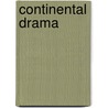 Continental Drama door Onbekend