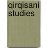 Qirqisani Studies door Onbekend