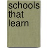 Schools That Learn by Unknown