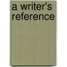 A Writer's Reference door Onbekend