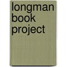 Longman Book Project by Unknown