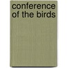 Conference of the Birds door Onbekend