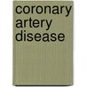 Coronary Artery Disease by Unknown