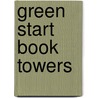 Green Start Book Towers by Unknown