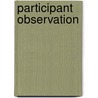 Participant Observation by Unknown