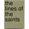 The Lines Of The Saints door Onbekend