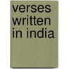 Verses Written In India door Onbekend