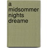 A Midsommer Nights Dreame by Unknown
