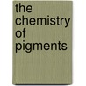The Chemistry Of Pigments door Onbekend