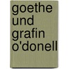 Goethe Und Grafin O'Donell door Onbekend