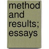 Method And Results; Essays door Onbekend