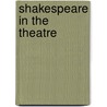 Shakespeare In The Theatre door Onbekend