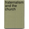 Fraternalism And The Church door Onbekend