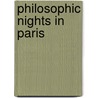 Philosophic Nights In Paris by Unknown