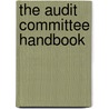 The Audit Committee Handbook door Onbekend