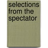 Selections From The Spectator door Onbekend
