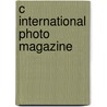 C International Photo Magazine by Unknown