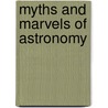Myths and Marvels of Astronomy by Unknown