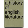 A History Of English Literature door Onbekend