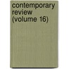 Contemporary Review (Volume 16) door Onbekend