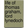 Life of Thomas Graham, Lord Lynedoch door Onbekend