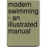 Modern Swimming - An Illustrated Manual door Onbekend