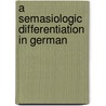 A Semasiologic Differentiation In German by Unknown