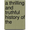 A Thrilling And Truthful History Of The door Onbekend