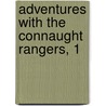 Adventures With The Connaught Rangers, 1 by Unknown