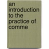 An Introduction To The Practice Of Comme door Onbekend