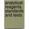 Analytical Reagents, Standards And Tests door Onbekend