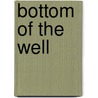 Bottom Of The Well door Onbekend