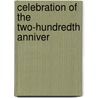 Celebration Of The Two-Hundredth Anniver door Onbekend