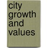 City Growth And Values door Onbekend