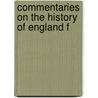 Commentaries On The History Of England F door Onbekend