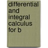 Differential And Integral Calculus For B door Onbekend