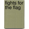 Fights For The Flag door Onbekend