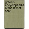 Green's Encyclopaedia Of The Law Of Scot by Unknown